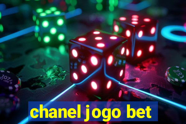 chanel jogo bet